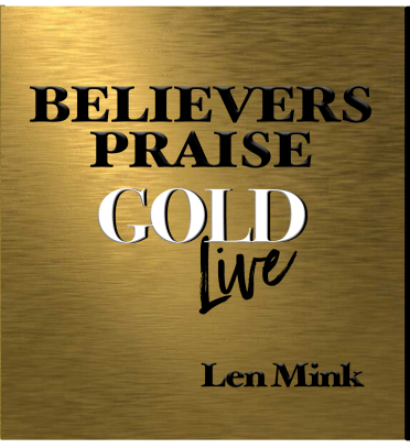 Believers Praise Gold - Live
