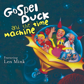 Gospel Duck and the Time Machine - Music CD